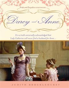 Darcy and Anne, Judith Brocklehurst