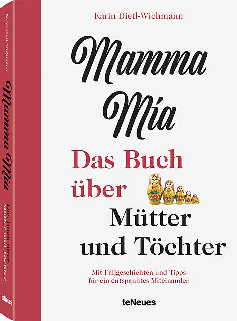 Mamma mia, Karin Dietl-Wichmann
