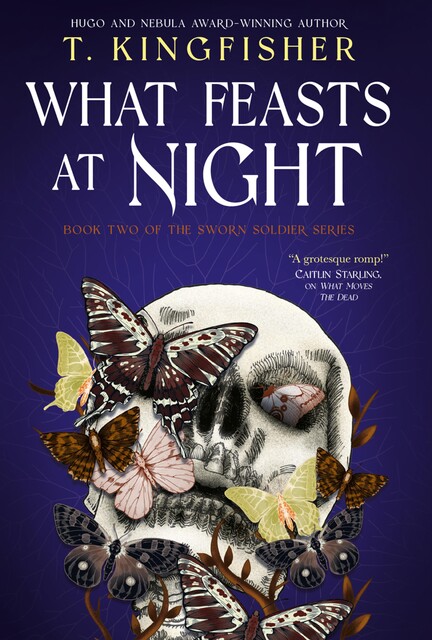 Sworn Soldier – What Feasts at Night, T. Kingfisher
