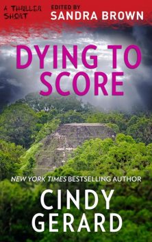 Dying to Score, Cindy Gerard