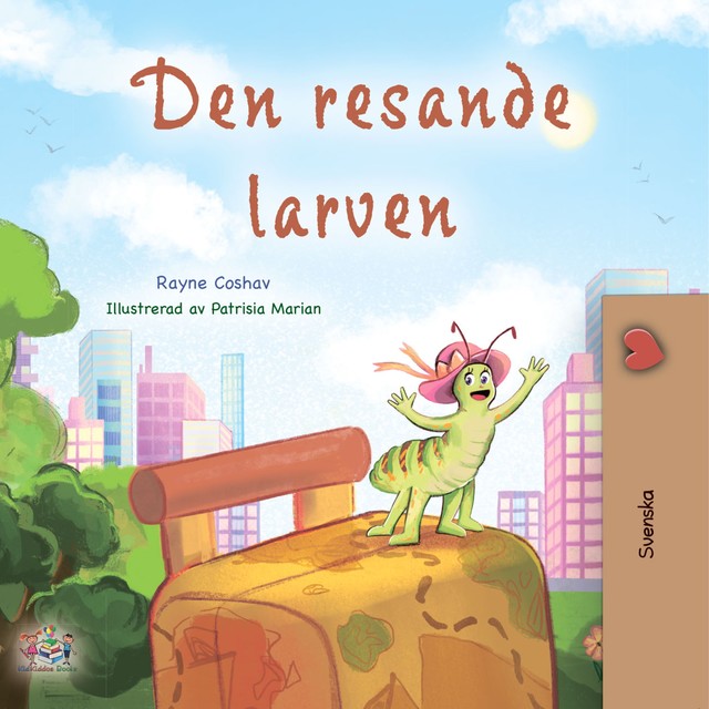 Den resande larven, KidKiddos Books, Rayne Coshav