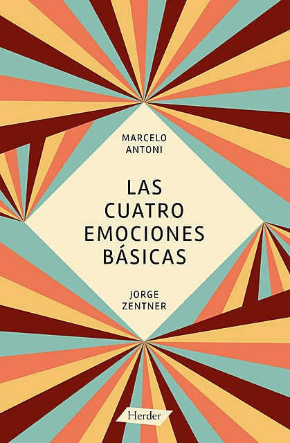 Las cuatro emociones básicas, Jorge Zentner, Marcelo Antoni