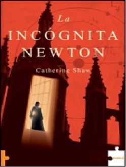 La Incógnita Newton, Catherine Shaw