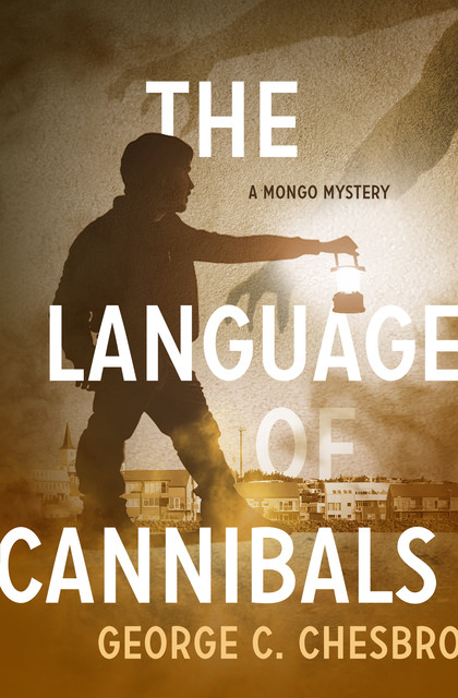 The Language of Cannibals, George C. Chesbro