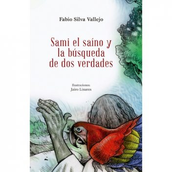 Sami el saíno y la búsqueda de dos verdades, Fabio Silva Vallejo