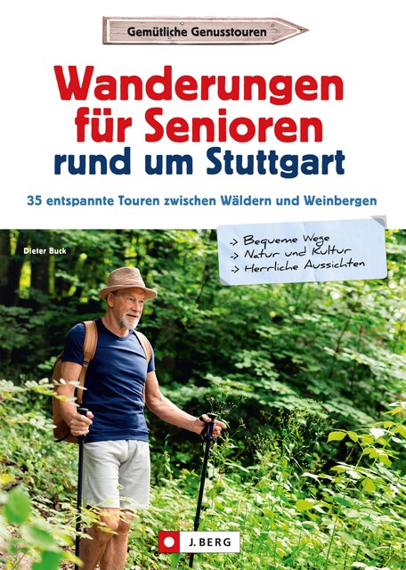 Wanderungen für Senioren rund um Stuttgart, Dieter Buck