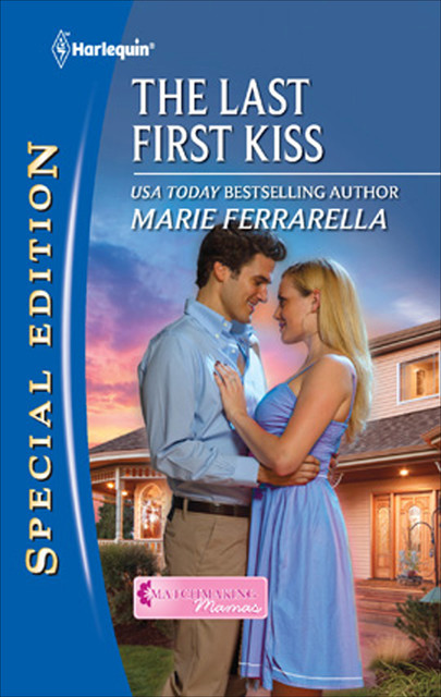 The Last First Kiss, Marie Ferrarella