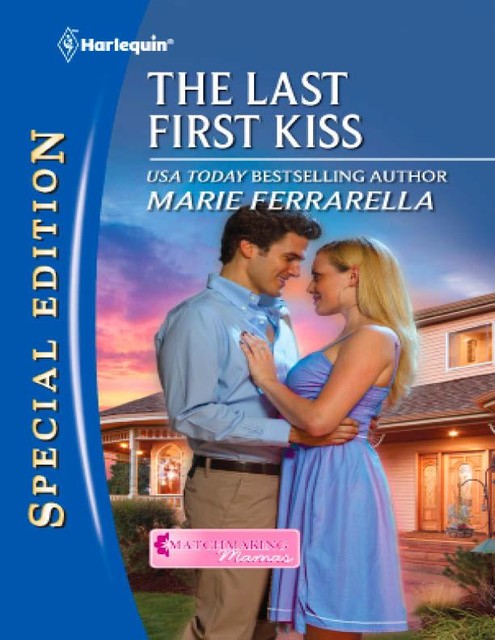 The Last First Kiss, Marie Ferrarella