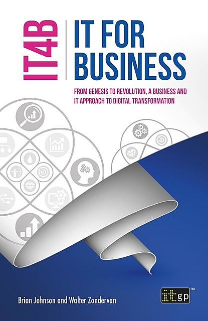 IT for Business (IT4B), Brian Johnson, Walter Zondervan