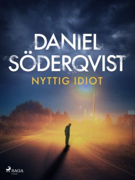 Nyttig idiot, Daniel Söderqvist