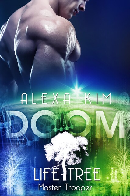 Doom (Life Tree – Master Trooper) Band 7, Alexa Kim