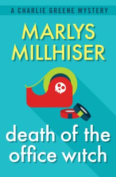 Death of the Office Witch, Marlys Millhiser