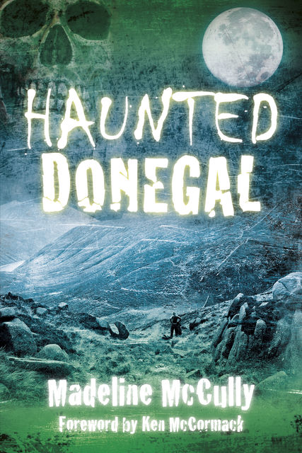 Haunted Donegal, Madeline McCully