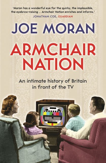 Armchair Nation, Joe Moran