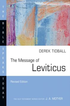 The Message of Leviticus, Derek Tidball