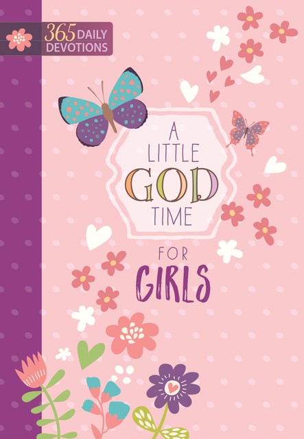 A Little God Time for Girls, BroadStreet Publishing Group LLC