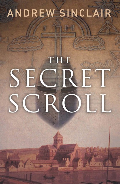 The Secret Scroll, Andrew Sinclair