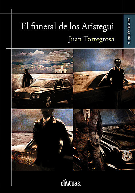 El funeral de los Aristegui, Juan Torregrosa P.