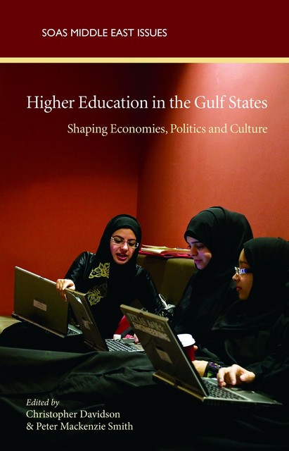 Higher Education in the Gulf States, Peter Smith, Davidson Christopher