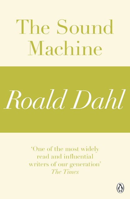 The Sound Machine, Roald Dahl