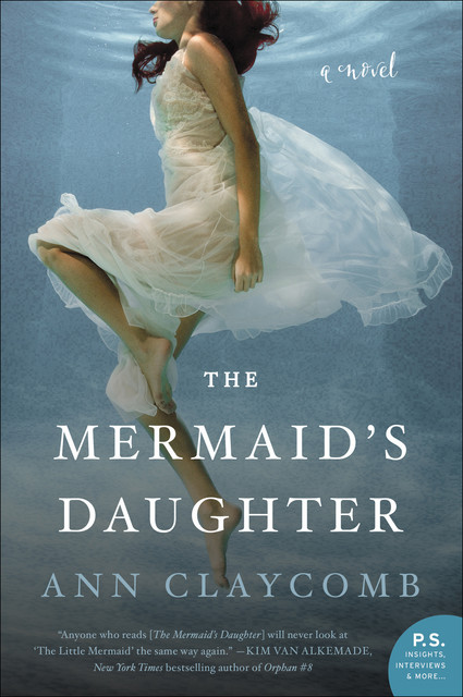 The Mermaid's Daughter, Ann Claycomb
