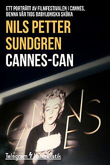 Cannes-can, Nils Petter Sundgren