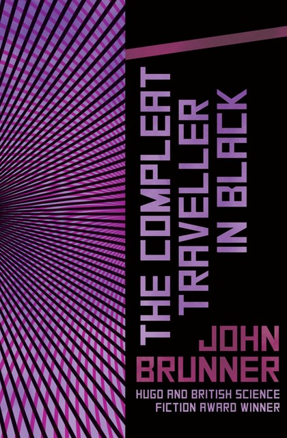 The Compleat Traveller in Black, John Brunner