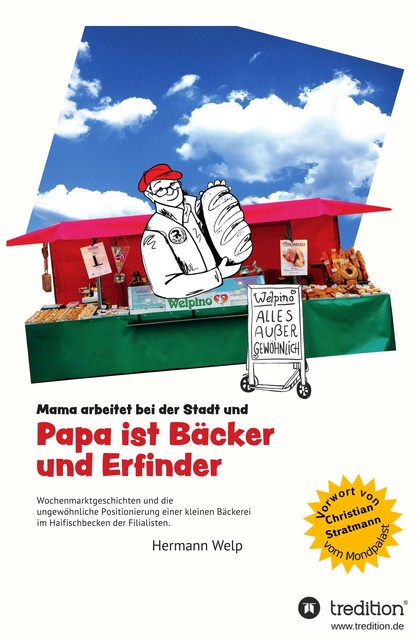 Papa ist Bäcker und Erfinder, Hermann Welp
