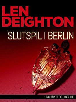 Slutspil i Berlin, Len Deighton