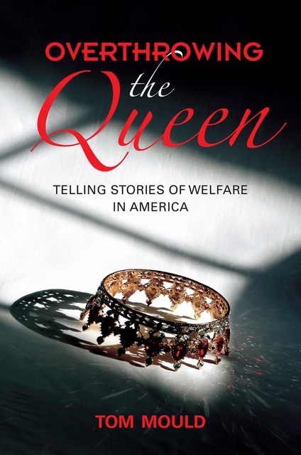 Overthrowing the Queen, Tom Mould