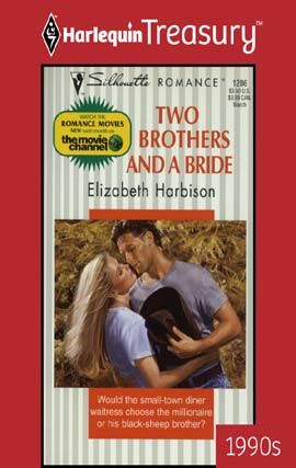 Two Brothers And A Bride, Elizabeth Harbison