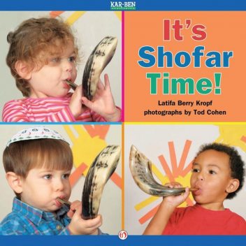 It's Shofar Time, Latifa Berry Kropf
