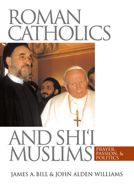 Roman Catholics and Shi'i Muslims, John Williams, Bill James