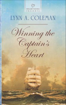 Winning the Captain's Heart, Lynn A. Coleman