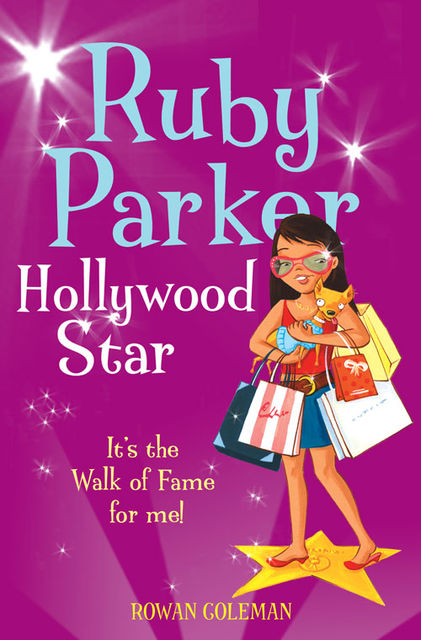 Ruby Parker: Hollywood Star, Rowan Coleman
