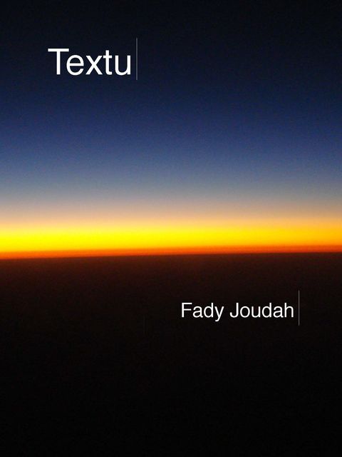 Textu, Fady Joudah