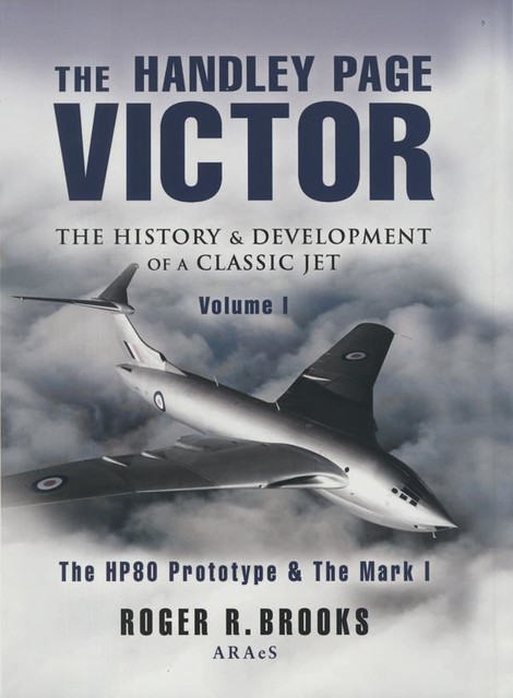 The Handley Page Victor, Roger Brooks