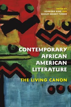 Contemporary African American Literature, Lovalerie King, Shirley Moody-Turner
