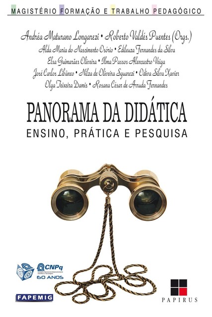 Panorama da didática, Andréa Maturano Longarezi, Roberto Valdés Puentes