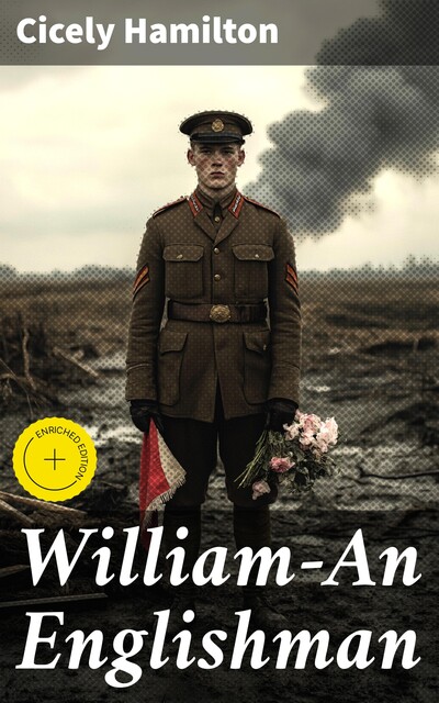 William—An Englishman, Cicely Hamilton