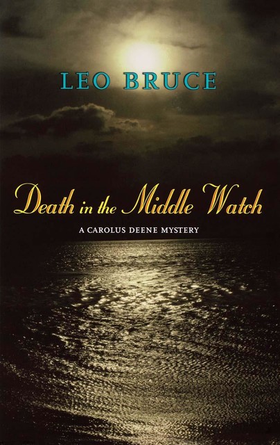 Death in the Middle Watch, Bruce