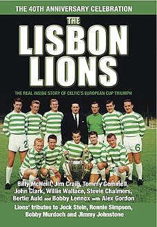 The Lisbon Lions, Alex Gordon