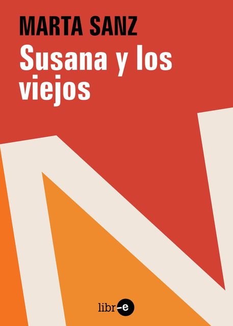 Susana y los viejos, Marta Sanz