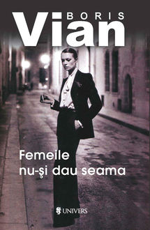 Femeile nu-și dau seama, Boris Vian