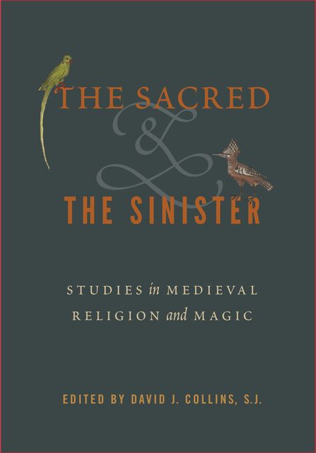 The Sacred and the Sinister, David Collins, S.J.