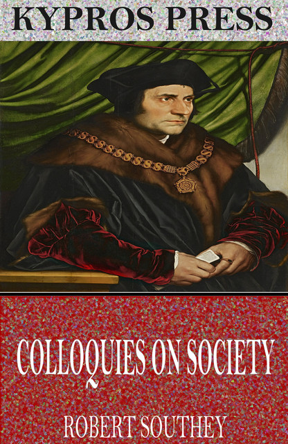 Colloquies on Society, Robert Southey