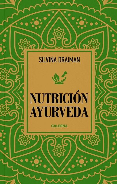 Nutrición Ayurveda, Silvina Draiman