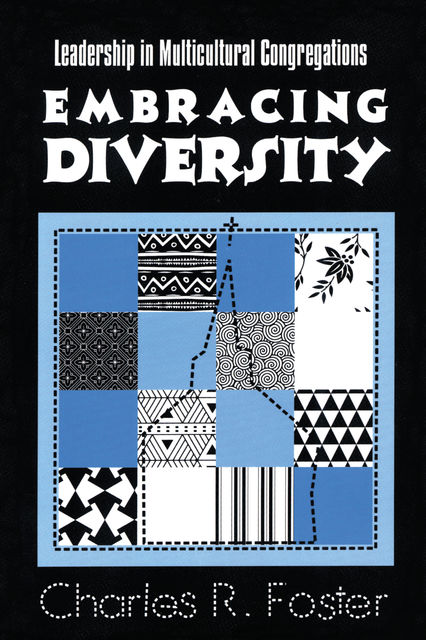 Embracing Diversity, Charles Foster