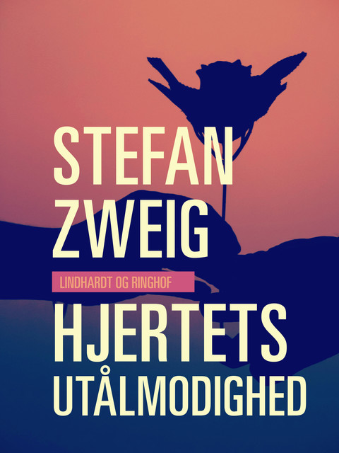Hjertets utålmodighed, Stefan Zweig