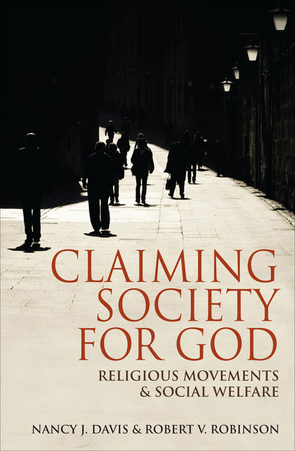Claiming Society for God, Robert V.Robinson, Nancy Davis